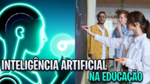 Leia mais sobre o artigo O Impacto da Inteligência Artificial na Educação: Transformando o Futuro da Aprendizagem