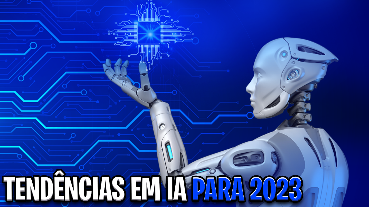 Leia mais sobre o artigo As principais tendências em Inteligência Artificial para o ano de 2023